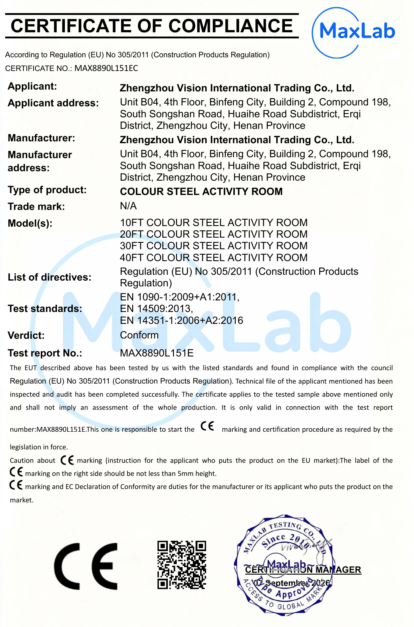 CE-CPR Certificate of Compliance for tested 10FT, 20FT, 30FT and 40FT Colour Steel Activity Room models